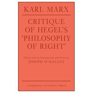 Critique of Hegel's 'Philosophy of Right' -- Karl Marx